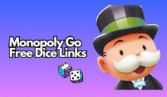 Monopoly Go Free Dice Links